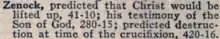 Zenock, predicted that Christ would be lifted up, 41–10; his testimony of the Son of God, 280–15; predicted destruction at time of the crucifixion, 420–16.